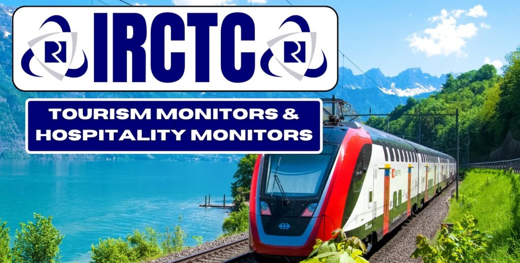 IRCTC Job Hospitality Monitor