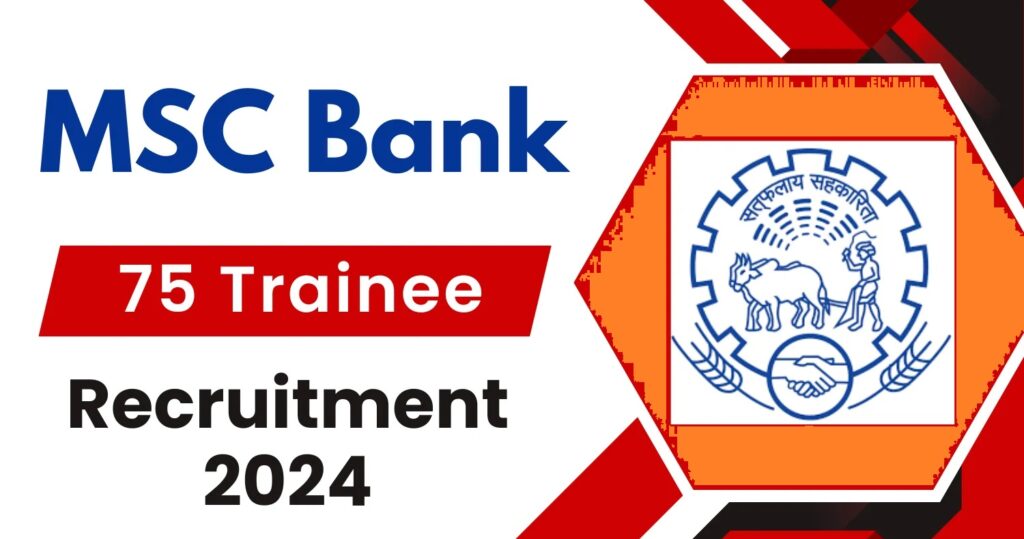 MSC Bank Trainee Recruitment 2024