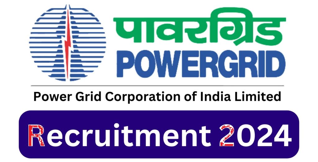 Power Grid Corporation Trainee Recruitment 2024